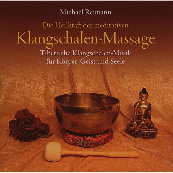 Klangschalen-Massage, Michael Reimann
