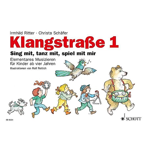 Klangstraße, Kinderheft.Tl.1, Irmhild Ritter, Christa Schäfer
