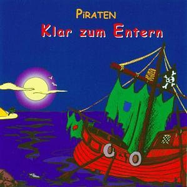 Klar Zum Entern, Die Piraten