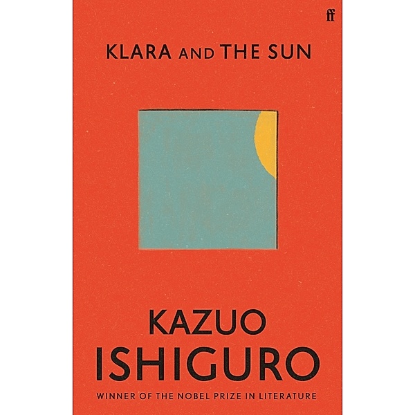 Klara and the Sun, Kazuo Ishiguro