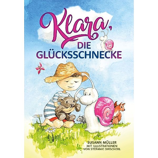 Klara, die Glücksschnecke, Müller Susann