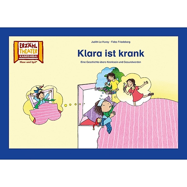 Klara ist krank / Kamishibai Bildkarten, Fides Friedeberg, Judith Le Huray