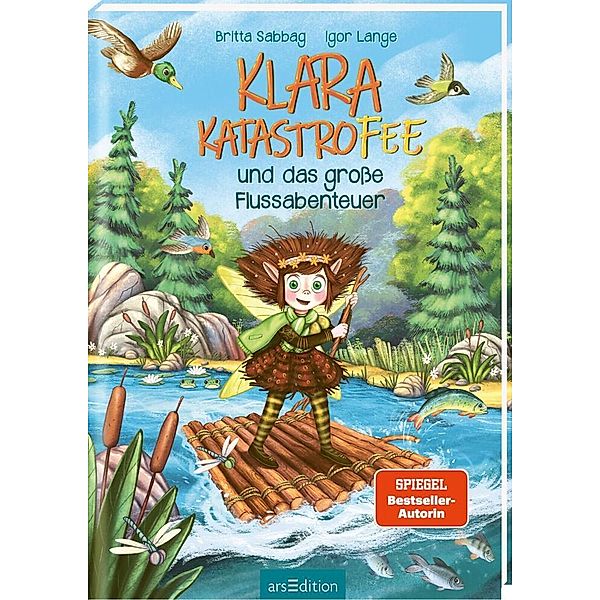 Klara Katastrofee und das große Flussabenteuer / Klara Katastrofee Bd.3, Britta Sabbag