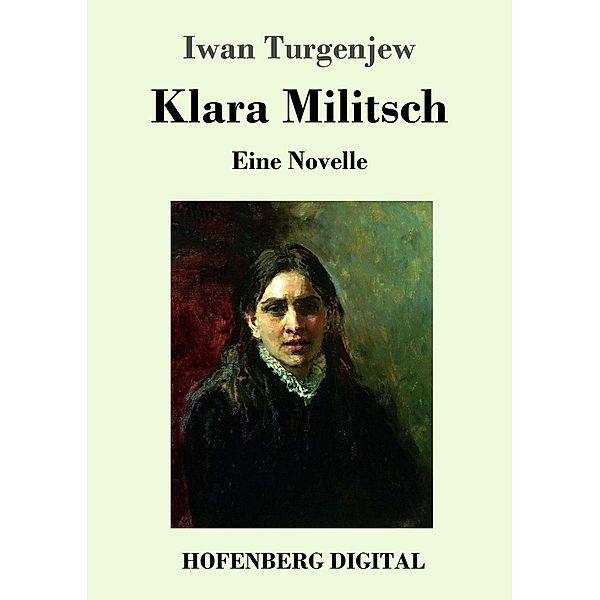 Klara Militsch, Iwan Turgenjew