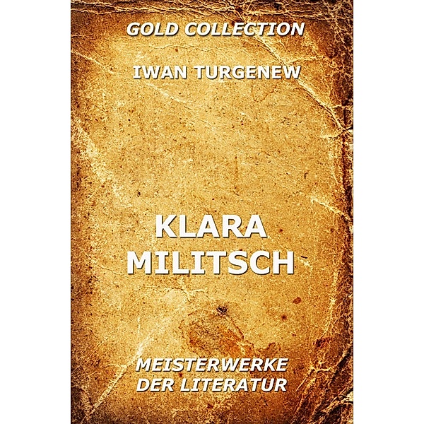 Klara Militsch, Iwan Turgenew
