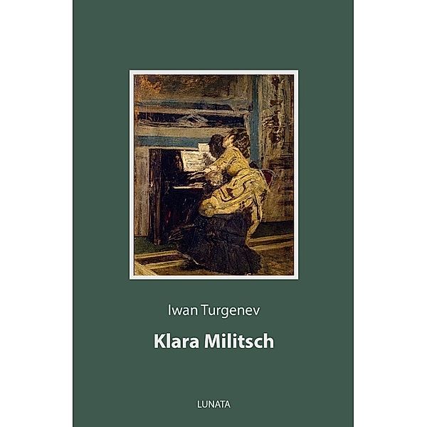 Klara Militsch, Iwan Turgenev