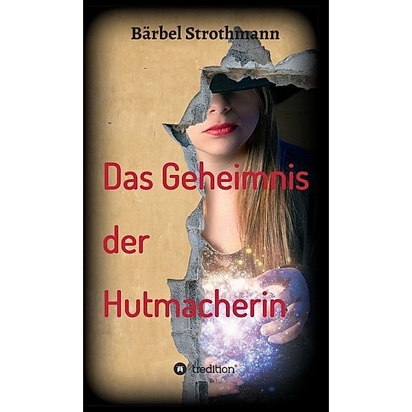 Klara und das Geheimnis der Hutmacherin, Bärbel Strothmann
