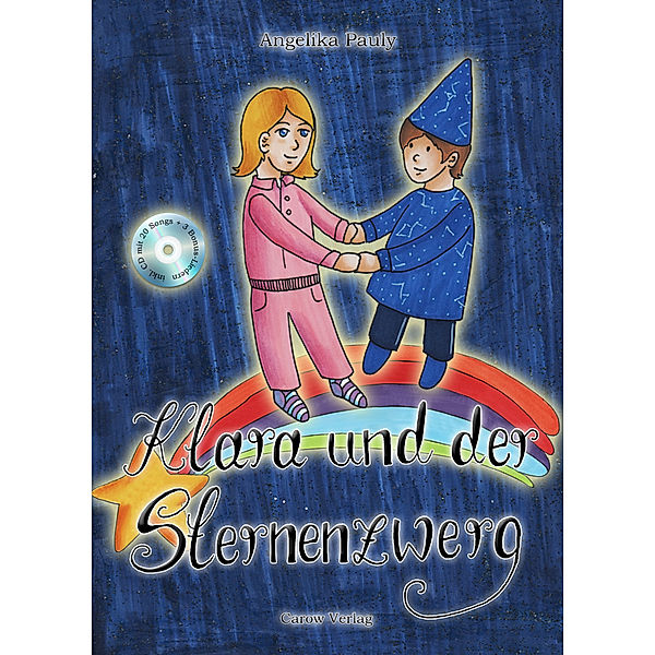 Klara und der Sternenzwerg, m. 1 Audio-CD, Angelika Pauly