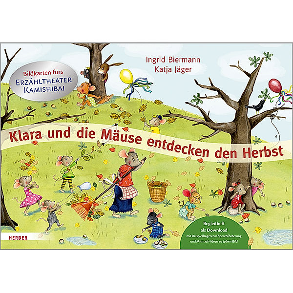 Klara und die Mäuse entdecken den Herbst. Bildkarten fürs Erzähltheater Kamishibai, Ingrid Biermann
