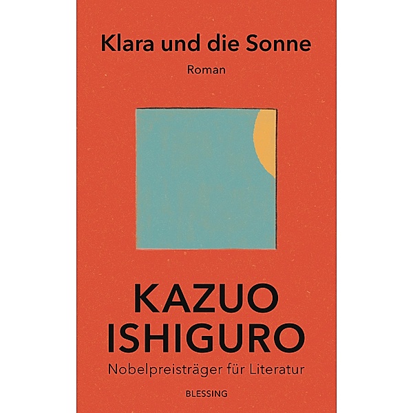 Klara und die Sonne, Kazuo Ishiguro