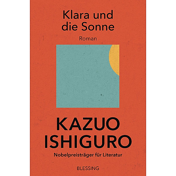 Klara und die Sonne, Kazuo Ishiguro