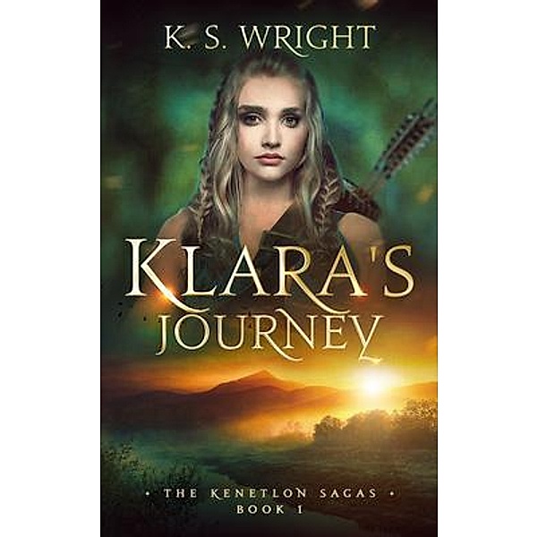 Klara's Journey / Kenetlon Sagas Bd.1, Khaliela Wright