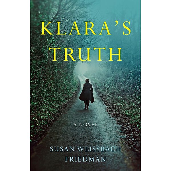 Klara's Truth, Susan Weissbach Friedman