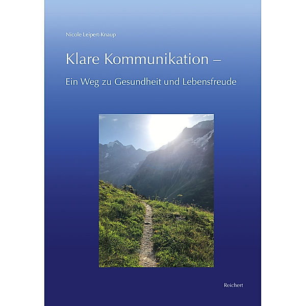 Klare Kommunikation -, Nicole Leipert-Knaup