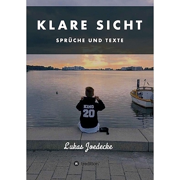 Klare Sicht - Sprüche und Texte, Lukas Joedecke
