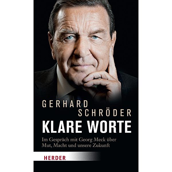 Klare Worte, Gerhard Schröder