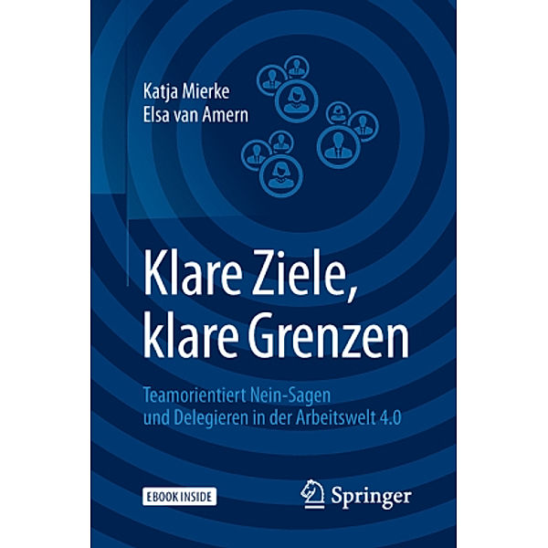 Klare Ziele, klare Grenzen, m. 1 Buch, m. 1 E-Book, Katja Mierke, Elsa van Amern