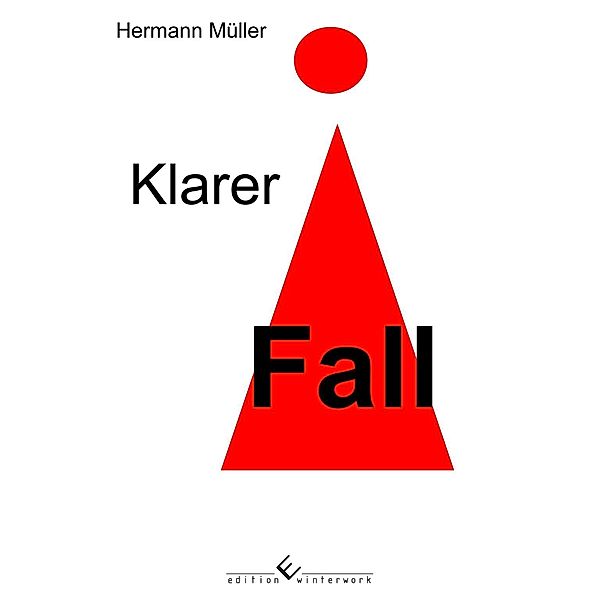 Klarer Fall, Hermann Müller