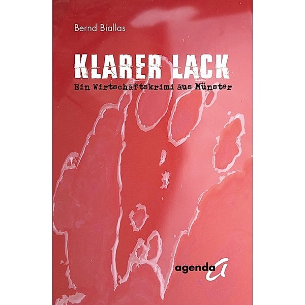 Klarer Lack, Bernd Biallas