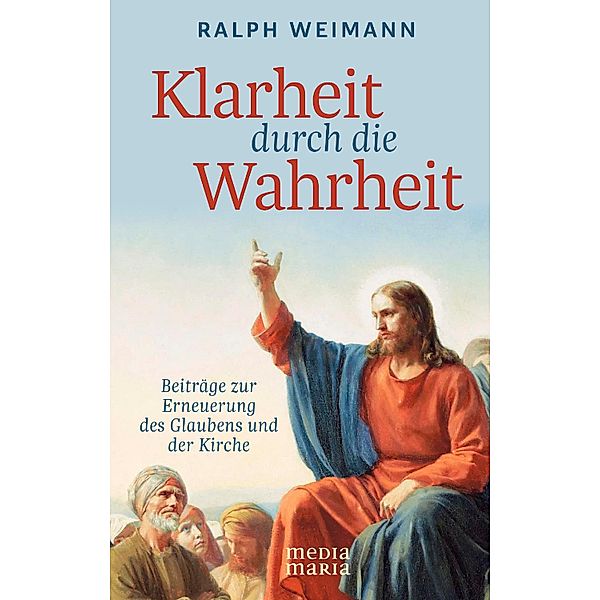 Klarheit durch die Wahrheit, Ralph Weimann