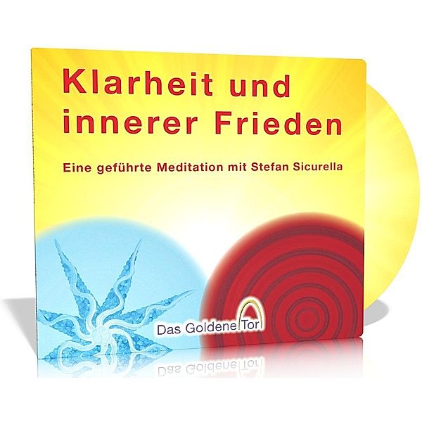 Klarheit und innerer Frieden, 1 Audio-CD, Stefan Sicurella