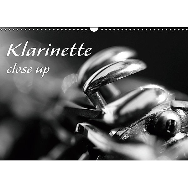 Klarinette - close up (Wandkalender 2019 DIN A3 quer), Silvia Drafz