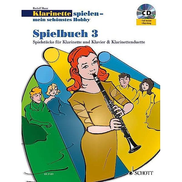 Klarinette spielen - mein schönstes Hobby, Spielbuch, 1-2 Klarinetten u. Klavier, m. Audio-CD, Rudolf Mauz