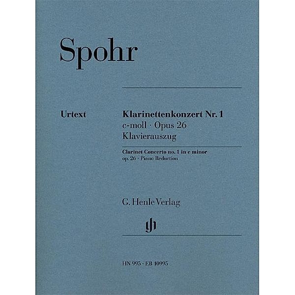 Klarinettenkonzert Nr. 1 c-moll op. 26, Klavierauszug, Louis Spohr - Klarinettenkonzert Nr. 1 c-moll op. 26