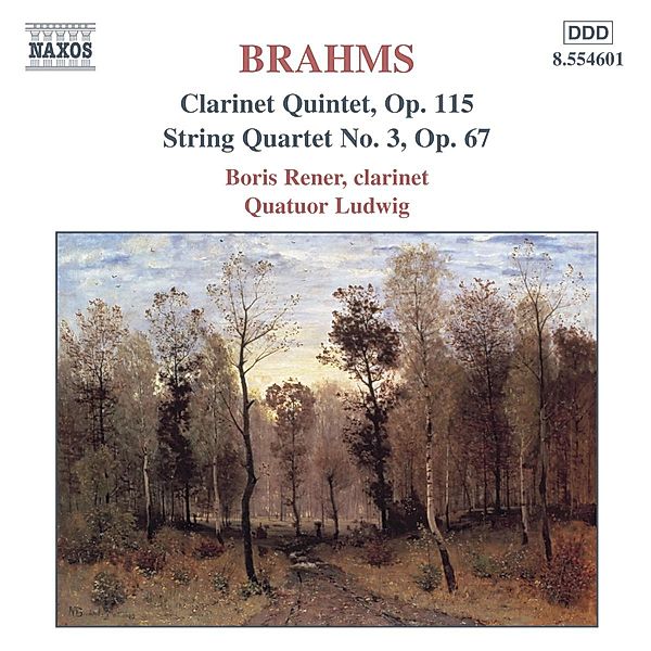 Klarinettenquintett/Streichquartett, Quatuor Ludwig, Boris Rener