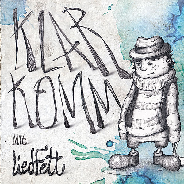 Klarkomm (Vinyl), Liedfett