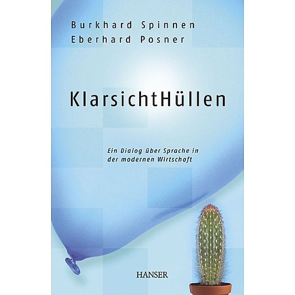 KlarsichtHüllen, Burkhard Spinnen, Eberhard Posner