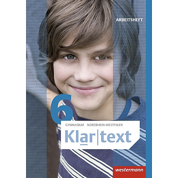 Klartext - Ausgabe 2015 für Gymnasien (G8) in Nordrhein-Westfalen