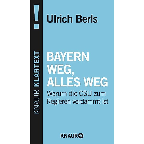 Klartext / Bayern weg, alles weg, Ulrich Berls