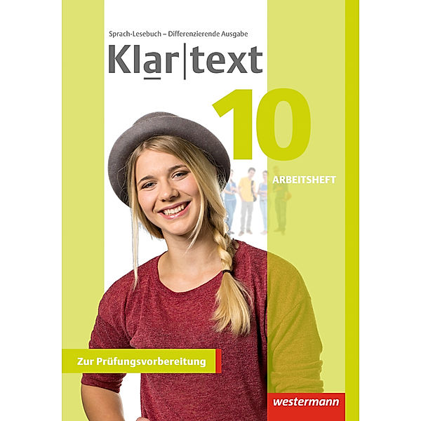 Klartext - Differenzierende allgemeine Ausgabe 2014, Fabian Dilks, Martina Feldhues, Reinhild Föll, Hiltrud Fox, Andrea Heinrichs, Heiko Judith, Maren Trowitzsch, Martina Wolff