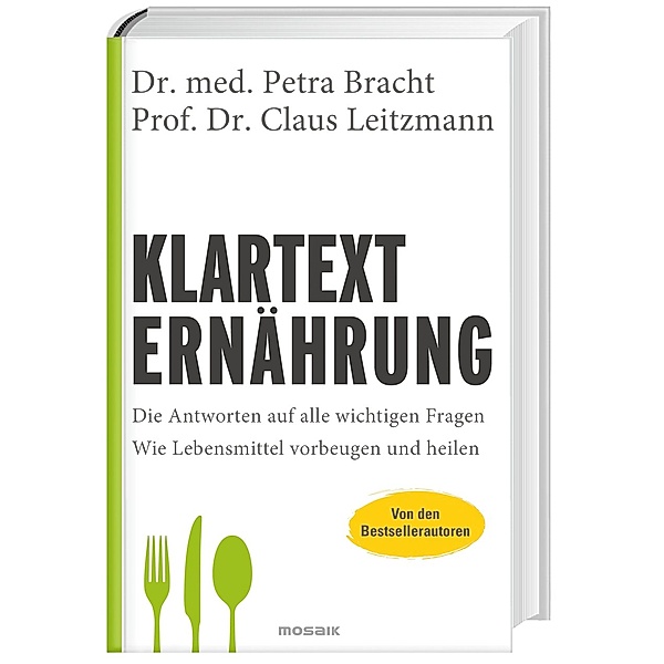 Klartext: Ernährung, Petra Bracht, Claus Leitzmann