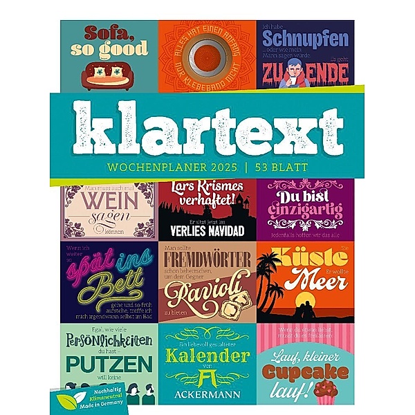 Klartext Sprüchekalender - Wochenplaner Kalender 2025, Ackermann Kunstverlag