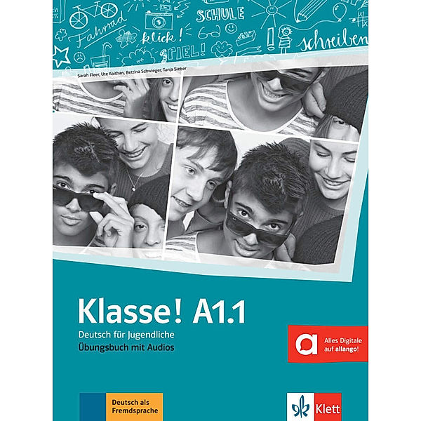 Klasse! A1.1 Übungsbuch mit Audios online, Sarah Fleer, Ute Koithan, Bettina Schwieger, Tanja Sieber