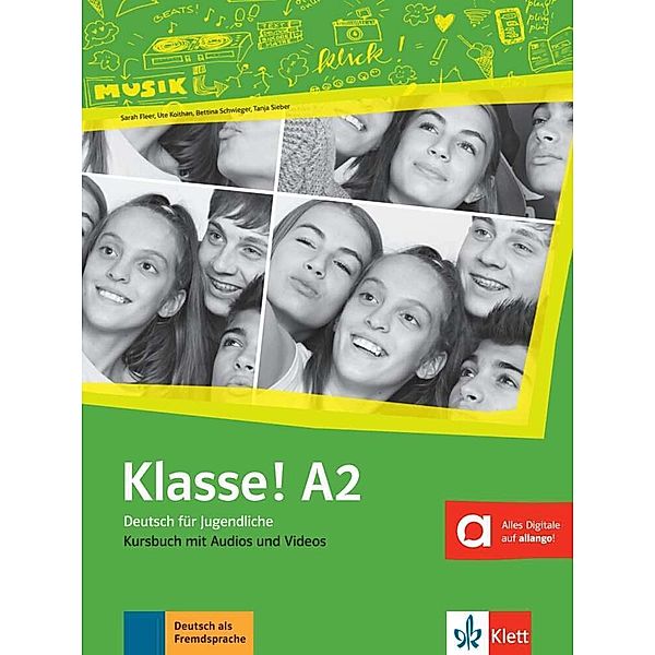 Klasse! A2 Kursbuch mit Audios und Videos online, Sarah Fleer, Ute Koithan, Tanja Mayr-Sieber, Bettina Schwieger