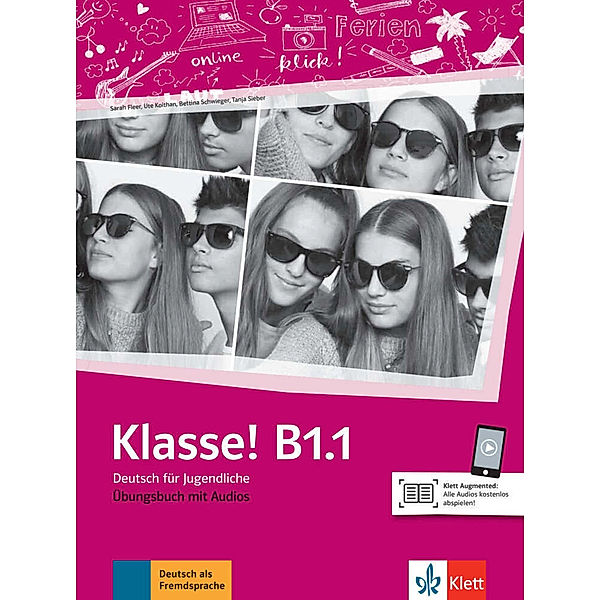 Klasse! B1.1 Übungsbuch mit Audios zum Download, Sarah Fleer, Ute Koithan, Tanja Mayr-Sieber, Bettina Schwieger