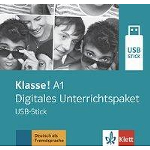 Klasse! - Deutsch für Jugendliche: .A1 Klasse! A1 Digitales Unterrichtspaket auf USB-Stick und zum Download, Sarah Fleer, Ute Koithan, Tanja Mayr-Sieber, Theo Scherling