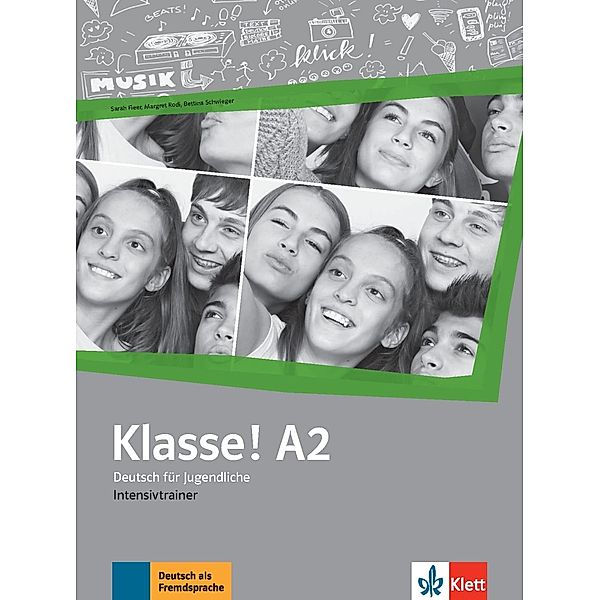 Klasse! - Deutsch für Jugendliche: A2 Klasse! A2 Intensivtrainer, Sarah Fleer, Margret Rodi