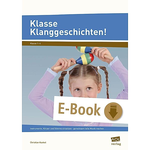 Klasse Klanggeschichten!, Christian Kunkel