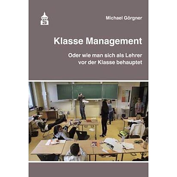 Klasse Management, Michael Görgner