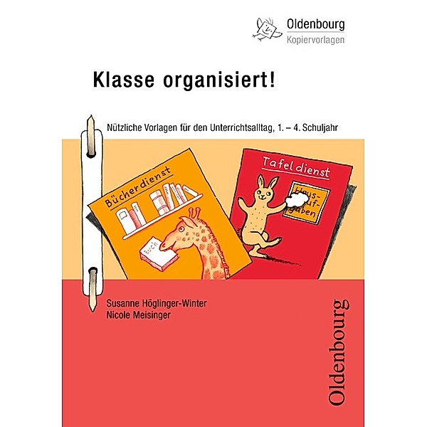 Klasse organisiert!, Susanne Höglinger-Winter, Nicole Meisinger