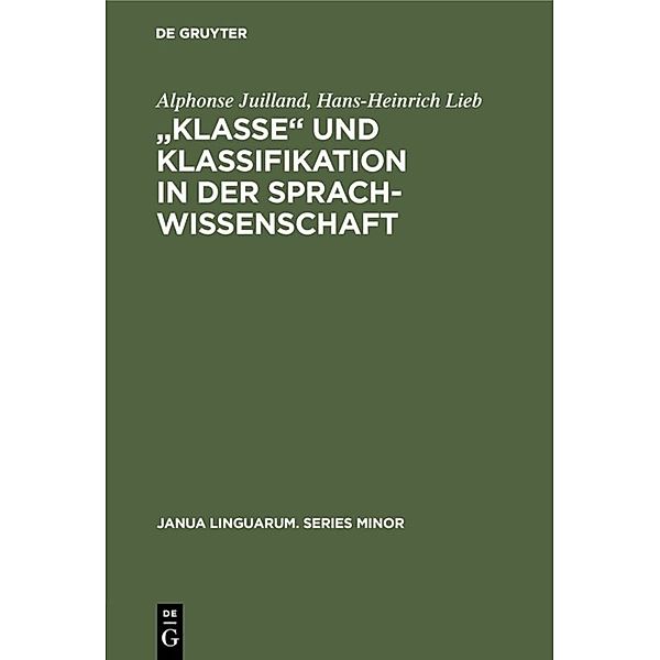 Klasse  und Klassifikation in der Sprachwissenschaft, Alphonse Juilland, Hans-Heinrich Lieb