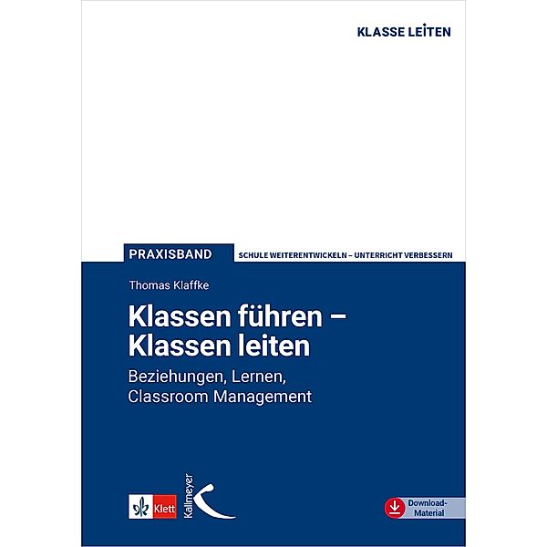 Klassen führen - Klassen leiten, Thomas Klaffke