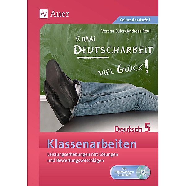 Klassenarbeiten Deutsch 5, m. 1 CD-ROM, Verena Euler, Andreas Reul