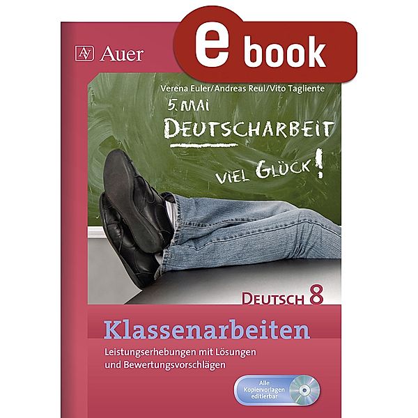 Klassenarbeiten Deutsch 8, Verena Euler, Andreas Reul, Vito Tagliente