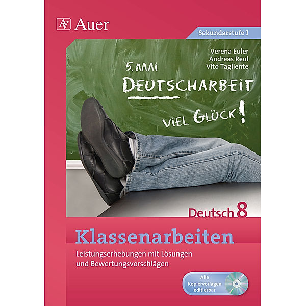 Klassenarbeiten Deutsch 8, m. 1 CD-ROM, Verena Euler, Andreas Reul, Vito Tagliente