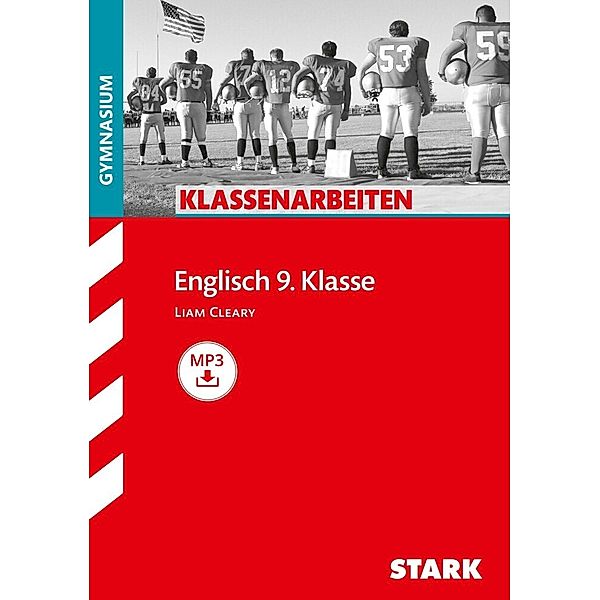 Klassenarbeiten Englisch / STARK Klassenarbeiten Gymnasium - Englisch 9. Klasse, m. MP3-CD, Liam Cleary